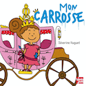 Mon carrosse